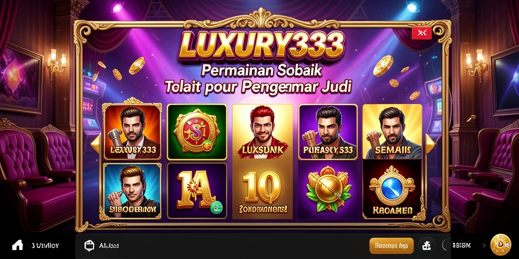 Gameplay <strong>LUXURY333</strong> menampilkan slot dengan grafis menawan dan bonus yang menarik.